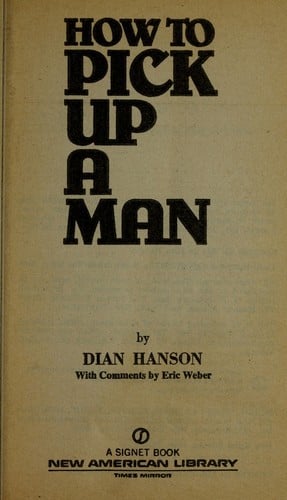 How to pick up a man