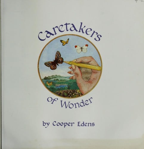 Caretakers of wonder