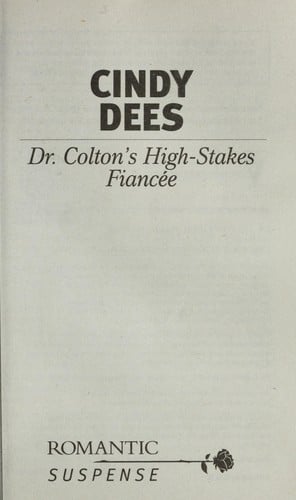 Dr. Colton's high-stakes fiance e