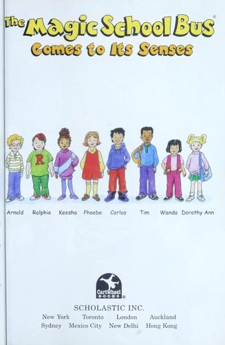 The Magic School Bus Comes to Its Senses (Magic School Bus Science Readers)