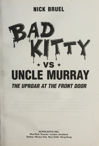Bad Kitty vs Uncle Murray