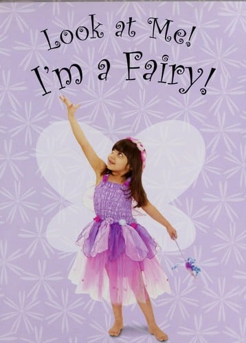 Look at me! I'm a fairy!