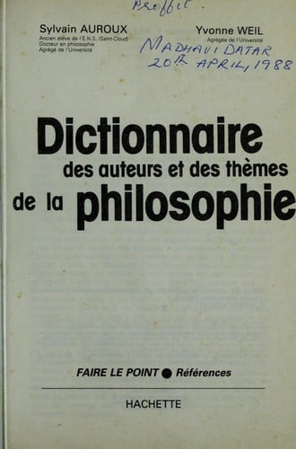 Dictionnaire des auteurs et des the  mes de la philosophie