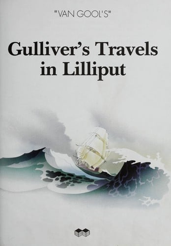 Van Gool's Gulliver's travels in Lilliput