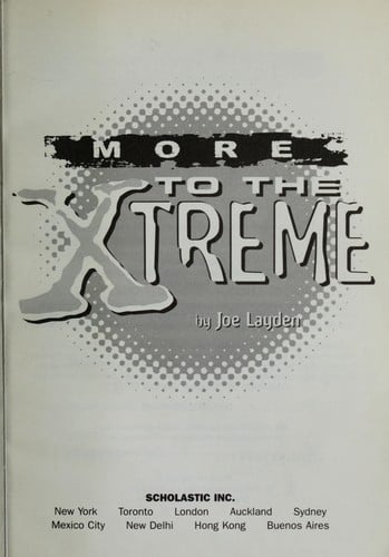 More to the Xtreme
