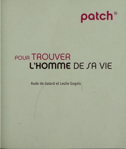 Pour trouver l'homme de sa vie