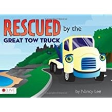 Rescued by the Great Tow Truck