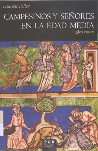 Campesinos y señores en la Edad Media, siglos VIII-XV