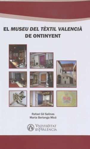 El "Museu del Tèxtil Valencià" de Ontinyent