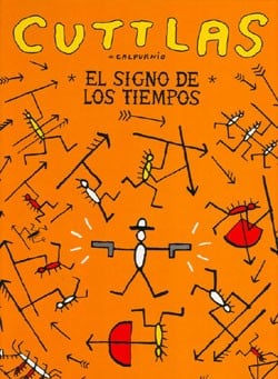 Cuttlas, el signo de los tiempos