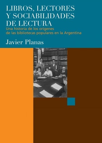 Libros, lectores y sociabilidades de lectura