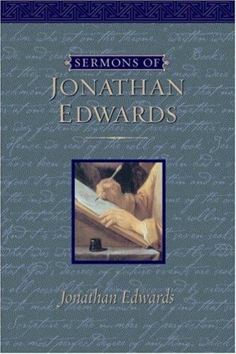 Sermons of Jonathan Edwards
