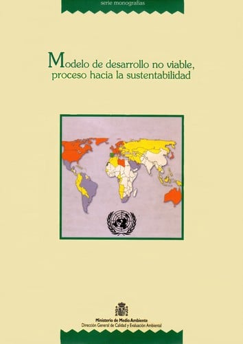 Modelo de desarrollo no viable, proceso hacia la sustentabilidad