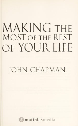 Making the Most of the Rest of Your Life