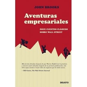 Aventuras empresariales : doce cuentos clásicos sobre Wall Street	