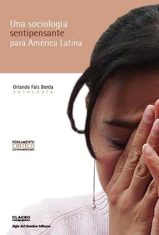 Una sociología sentipensante para América Latina