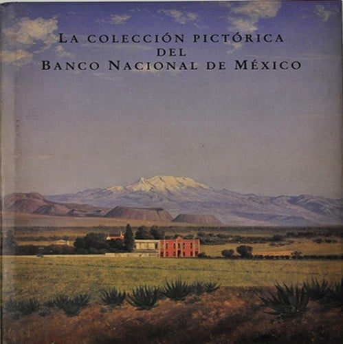 Colección pictórica del Banco Nacional de México