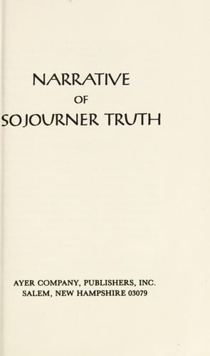 Narrative of Sojourner Truth (American Negro, His History and Literature)