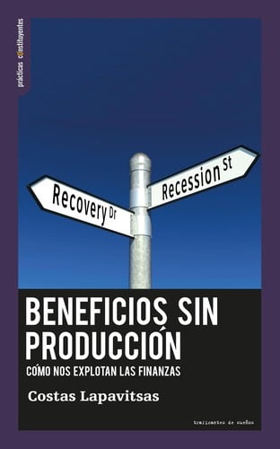 Beneficios sin producción