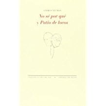 No sé po qué ; Patio de locos