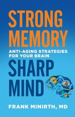 Strong Memory Sharp Mind