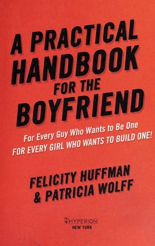 A practical handbook for the boyfriend