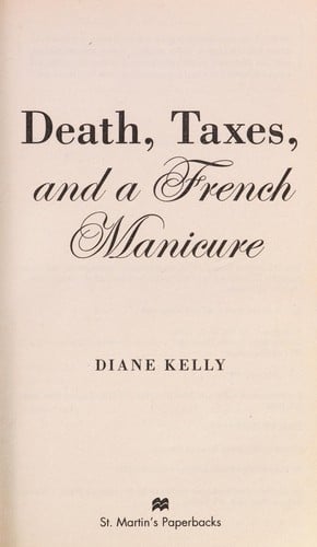 Death, taxes, and a French manicure