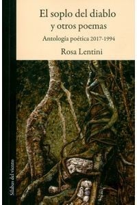 El soplo del diablo y otros poemas : Antología poética 2017-1994