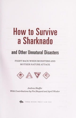 How to survive a sharknado and other unnatural disasters