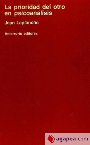 La Prioridad del Otro En Psicoanalisis
