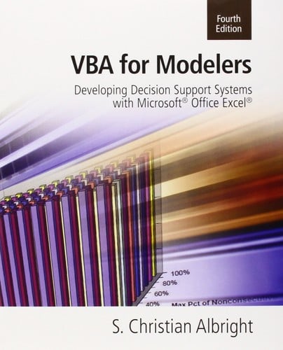 VBA for modelers : developing decision support systems with Microsoft Office Excel - 4. edición.