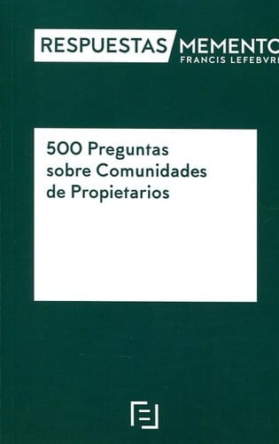500 preguntas sobre Comunidades de Propietarios
