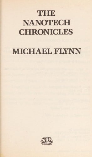 The nanotech chronicles