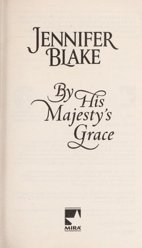 By His Majesty's Grace:(The Three Graces, #1)