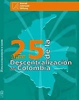 25 años de la descentralización en Colombia - 2. ed.