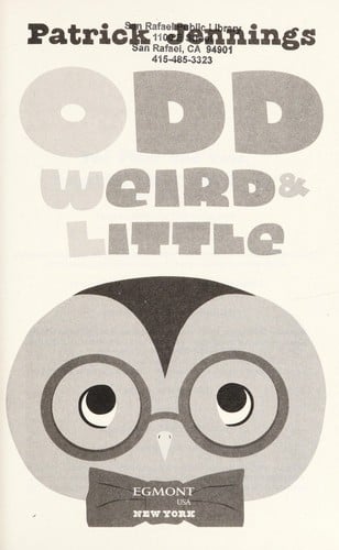 Odd, weird & little