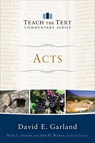 Acts (Teach the Text Commentary Series)