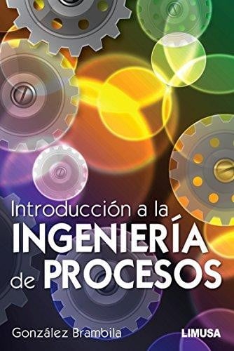 Introducción a la ingeniería de procesos