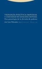 Teología política imperial y comunidad de salvación cristiana.