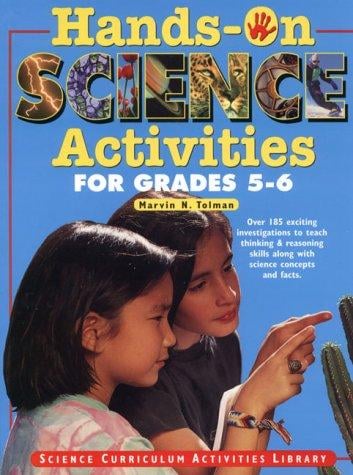 Hands-on science activities for grades 5-6