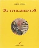 Julio Torri de fusilamientos : edición crítica y estudio de Elena Madrigal - 1. edición.