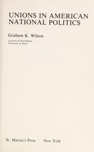 Unions inAmerican national politics