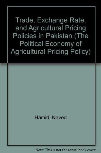 Trade, exchange rate, and agricultural pricing policies in Pakistan