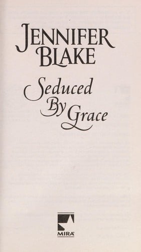 Seduced by Grace:(The Three Graces #3)