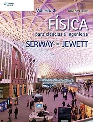 Física para ciencias e ingeniería. Volumen 2 - 9. edición.