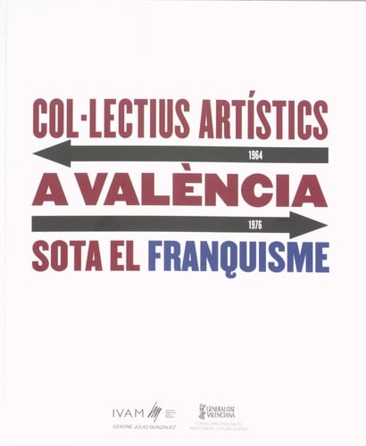 Col·lectius artístics a València sota el franquisme, 1964-1976