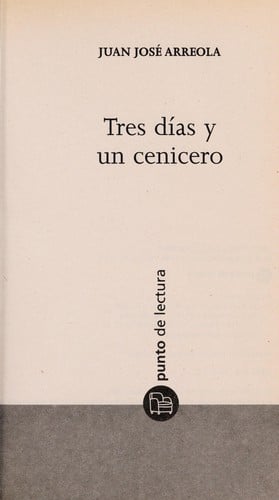 Tres di as y un cenicero