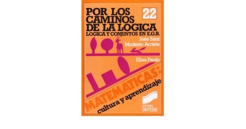 Por los caminos de la logica : logica y conjuntos en EGB