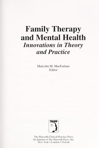 Family therapy and mental health : innovations in theory and practice