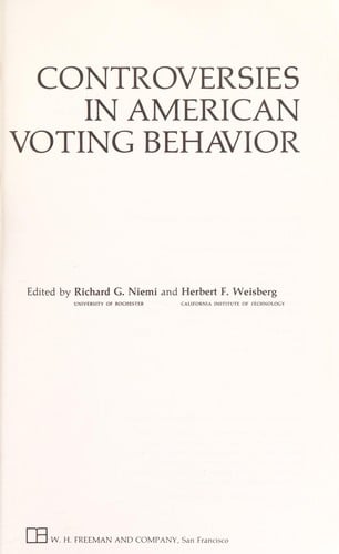 Controversies in American voting behavior